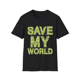 Save My World - Unisex Softstyle T-Shirt